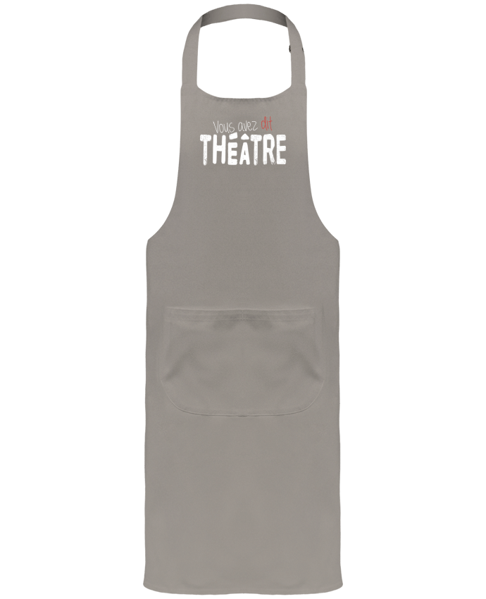 Tablier avec poches Vous avez dit Théâtre par berth99