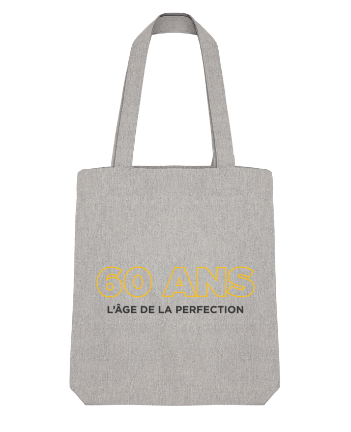 Tote Bag Stanley Stella 60 ans l'âge de la perfection - Anniversaire par tunetoo 