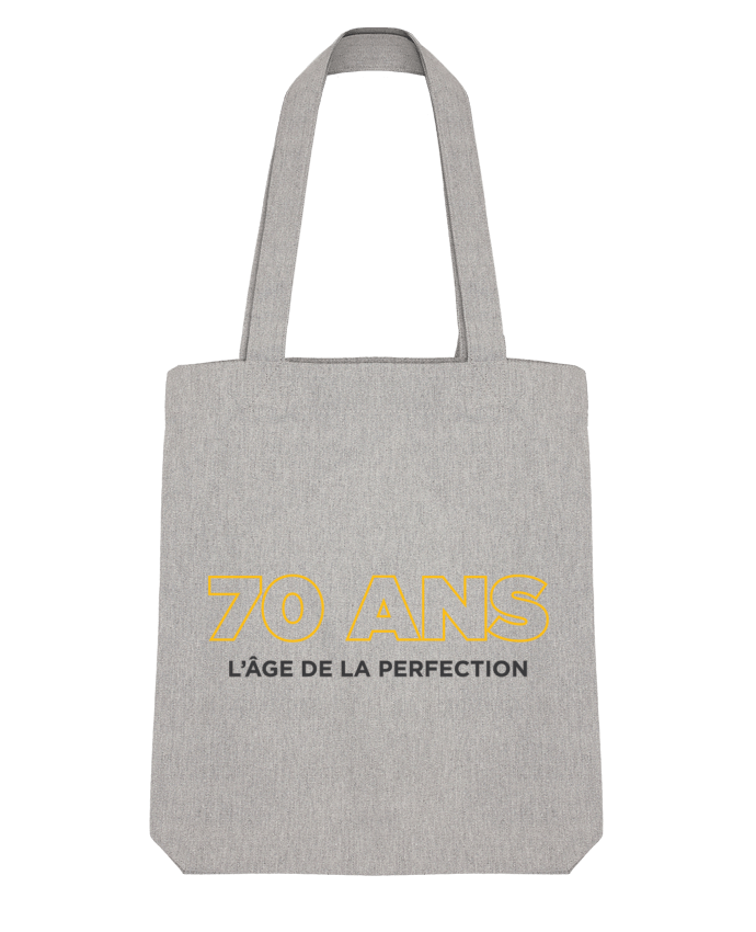 Tote Bag Stanley Stella 70 ans l'âge de la perfection - Anniversaire par tunetoo 