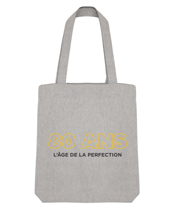Tote Bag Stanley Stella 80 ans l'âge de la perfection - Anniversaire par tunetoo 