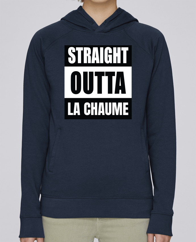 Sweat capuche femme Straight outta La Chaume par Cheerocki