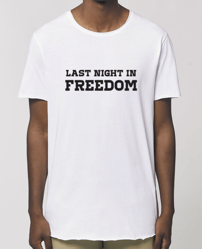 Tee-shirt Homme Last night in freedom Par  tunetoo