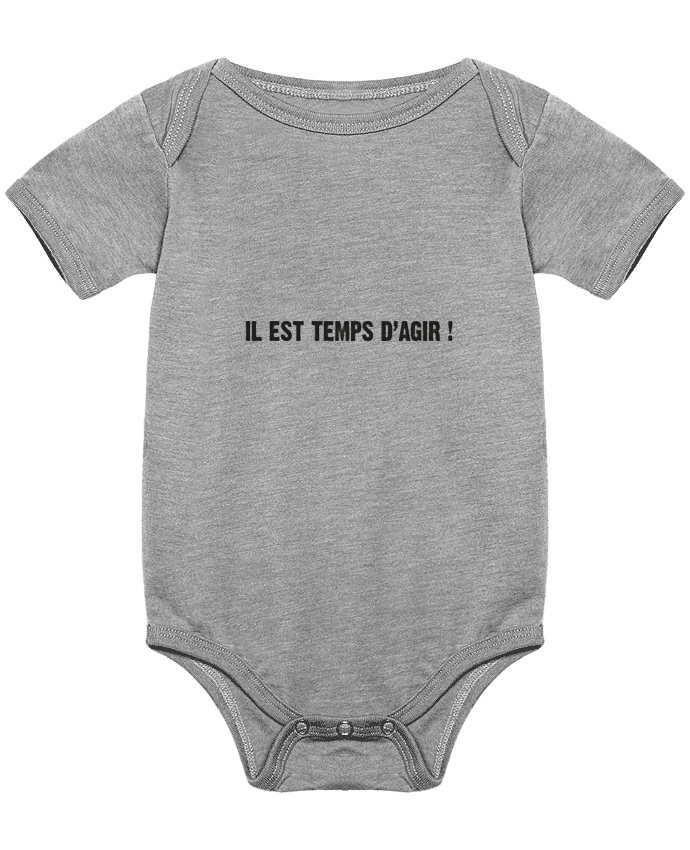 Body bébé IL EST TEMPS D’AGIR ! par berth99