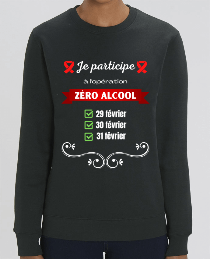 Sweat-shirt Je participe à l'opération zéro alcool v2 Par Cheerocki