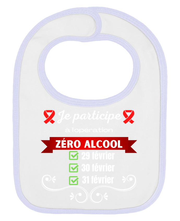 Bavoir bébé uni Je participe à l'opération zéro alcool v2 par Cheerocki