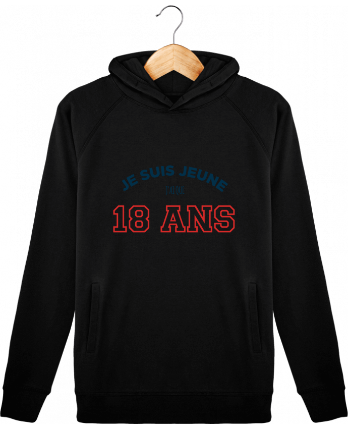 Sweat capuche femme Je suis jeune je n'ai que 18 ans - Anniversaire par tunetoo