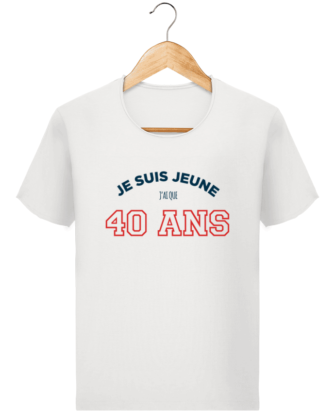  T-shirt Homme vintage Je suis jeune je n'ai que 40 ans - Anniversaire par tunetoo