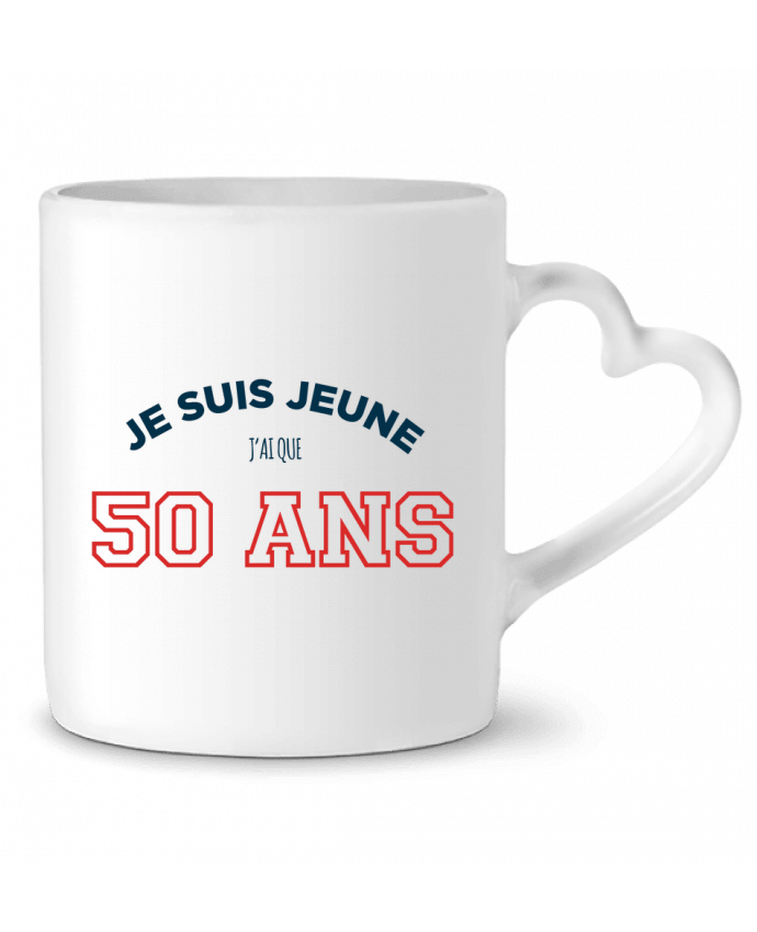 Mug coeur Je suis jeune je n'ai que 50 ans - Anniversaire par tunetoo