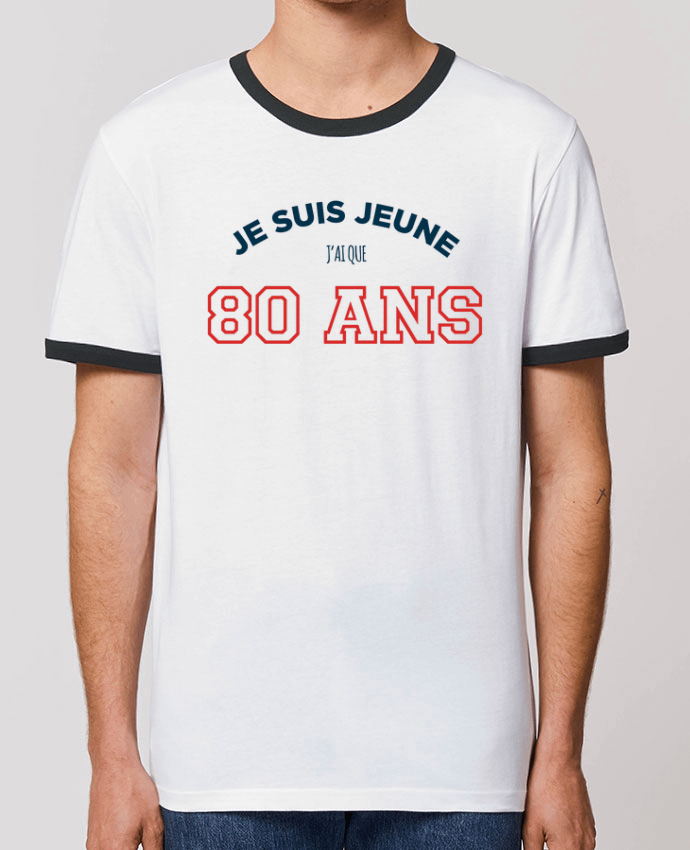 T-shirt Je suis jeune je n'ai que 80 ans - Anniversaire par tunetoo