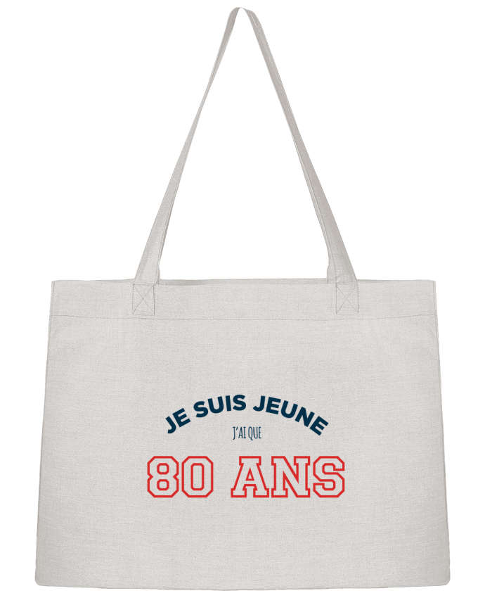 Sac Shopping Je suis jeune je n'ai que 80 ans - Anniversaire par tunetoo