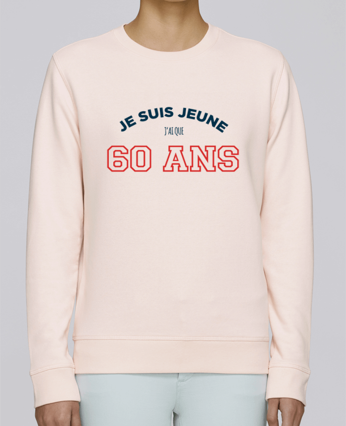 Sweatshirt Je suis jeune je n'ai que 60 ans - Anniversaire par tunetoo