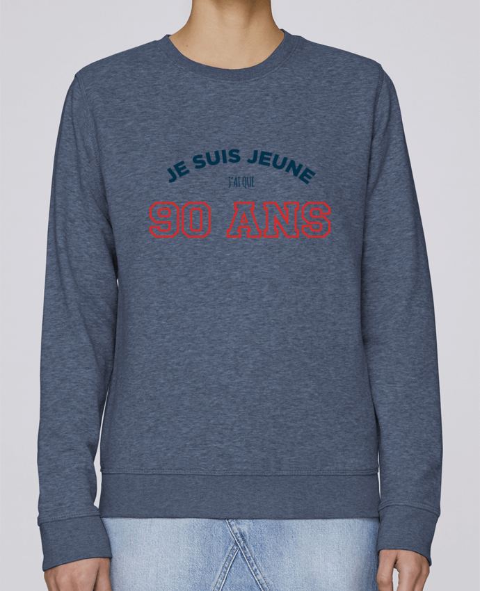 Sweatshirt Je suis jeune je n'ai que 90 ans - Anniversaire par tunetoo