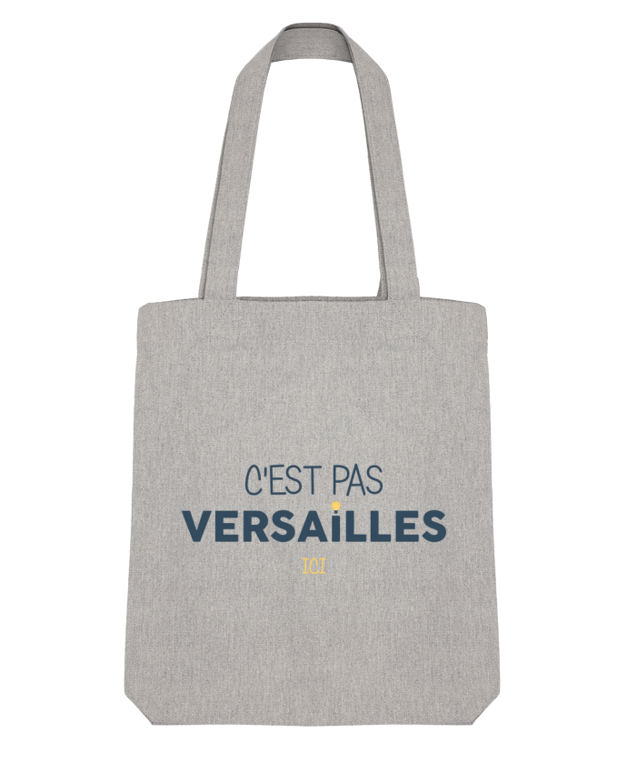 Tote Bag Stanley Stella C'est pas Versailles ici par tunetoo 