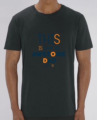 T-Shirt This is what an awesome dad look like par tunetoo
