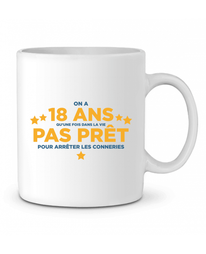 Mug  On a 18 ans qu'une fois dans la vie - Anniversaire par tunetoo