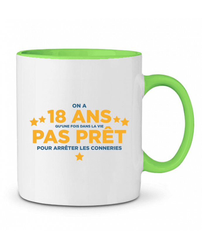 Mug bicolore On a 18 ans qu'une fois dans la vie - Anniversaire tunetoo