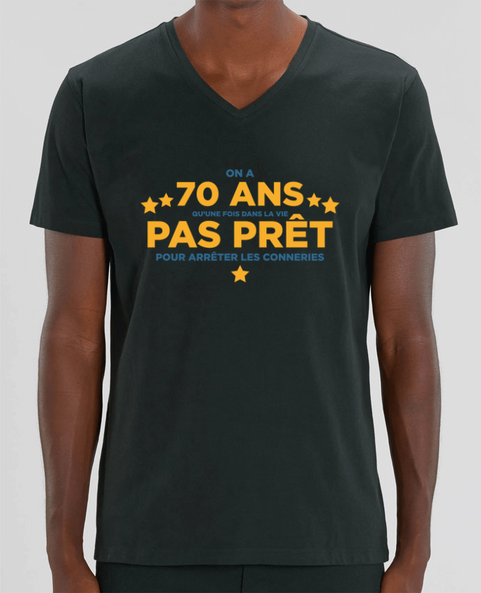 T-shirt homme On a 70 ans qu'une fois dans la vie - Anniversaire par tunetoo