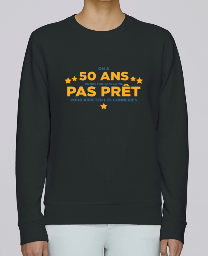 Unisex Sweatshirt Crewneck Medium Fit Rise On a 50 ans qu'une fois dans la vie - Anniversaire by tunetoo