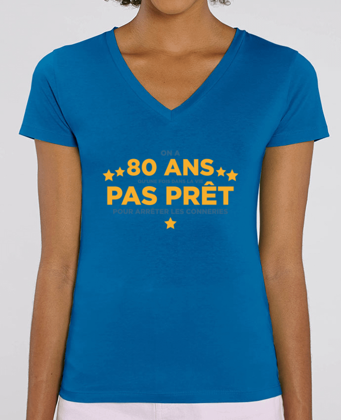 Tee-shirt femme On a 80 ans qu'une fois dans la vie - Anniversaire Par  tunetoo