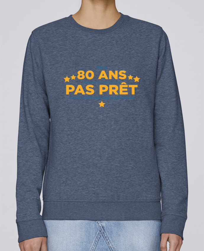 Sweatshirt On a 80 ans qu'une fois dans la vie - Anniversaire par tunetoo