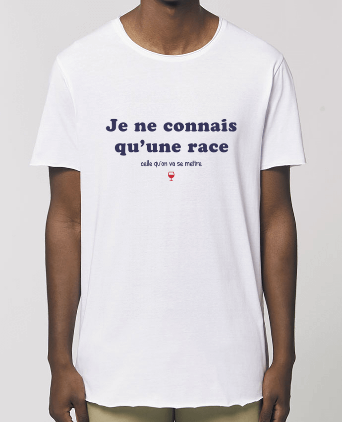 Tee-shirt Homme Je connais qu'une race, celle qu'on va se mettre Par  tunetoo