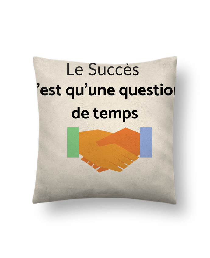 Coussin suédine Le succès n'est qu'une question de temps par frenchydesign