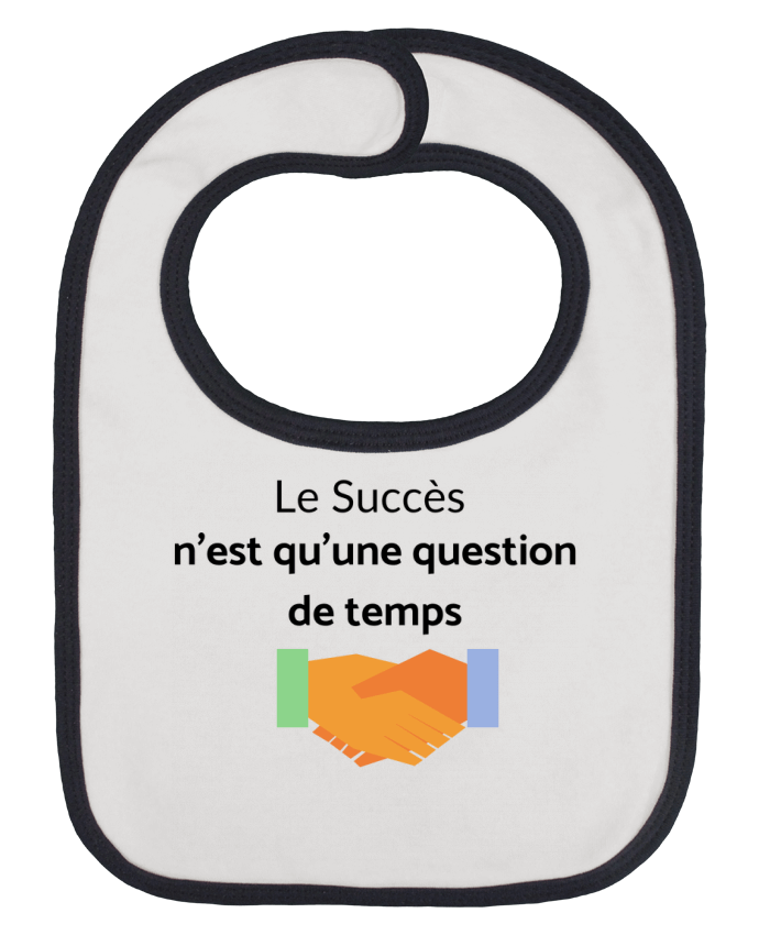 Bavoir bébé uni Le succès n'est qu'une question de temps par frenchydesign