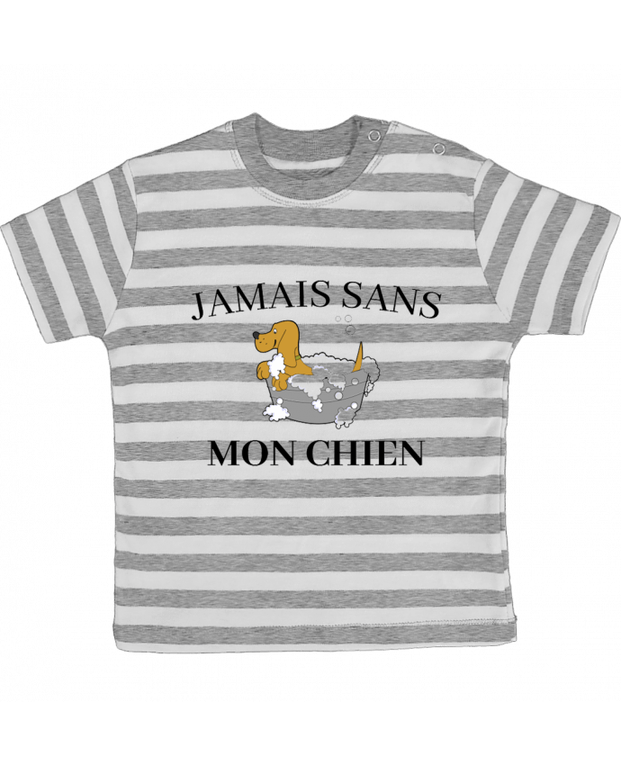 Tee-shirt bébé à rayures Jamais sans mon chien par frenchydesign