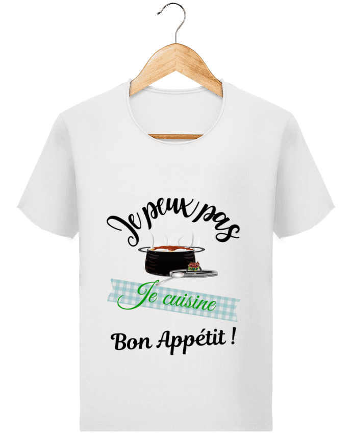  T-shirt Homme vintage je peux pas, je cuisine, bon appétit ! par Fridaé