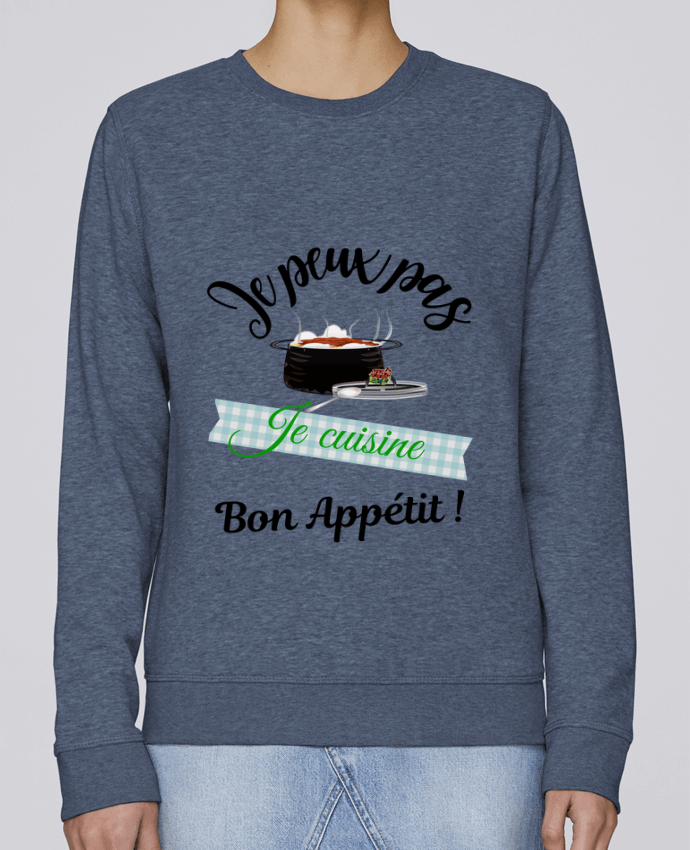 Sweatshirt je peux pas, je cuisine, bon appétit ! par Fridaé