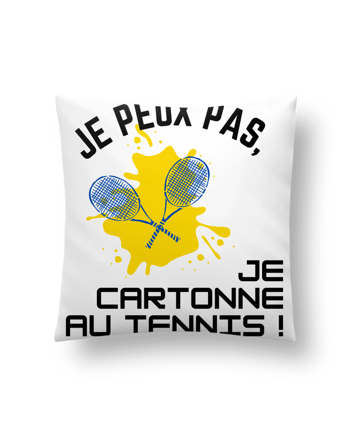 Coussin je peux pas, je cartonne au tennis par Fridaé