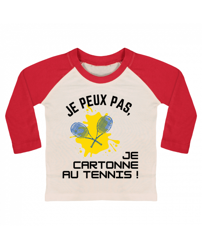 Tee-shirt Bébé Baseball ML je peux pas, je cartonne au tennis par Fridaé