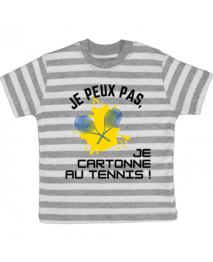 Tee-shirt bébé à rayures je peux pas, je cartonne au tennis par Fridaé