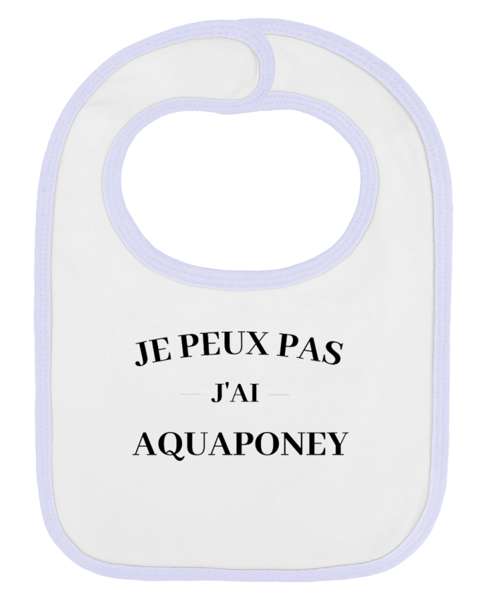 Bavoir bébé uni Je peux pas j'ai Aquaponey par frenchydesign