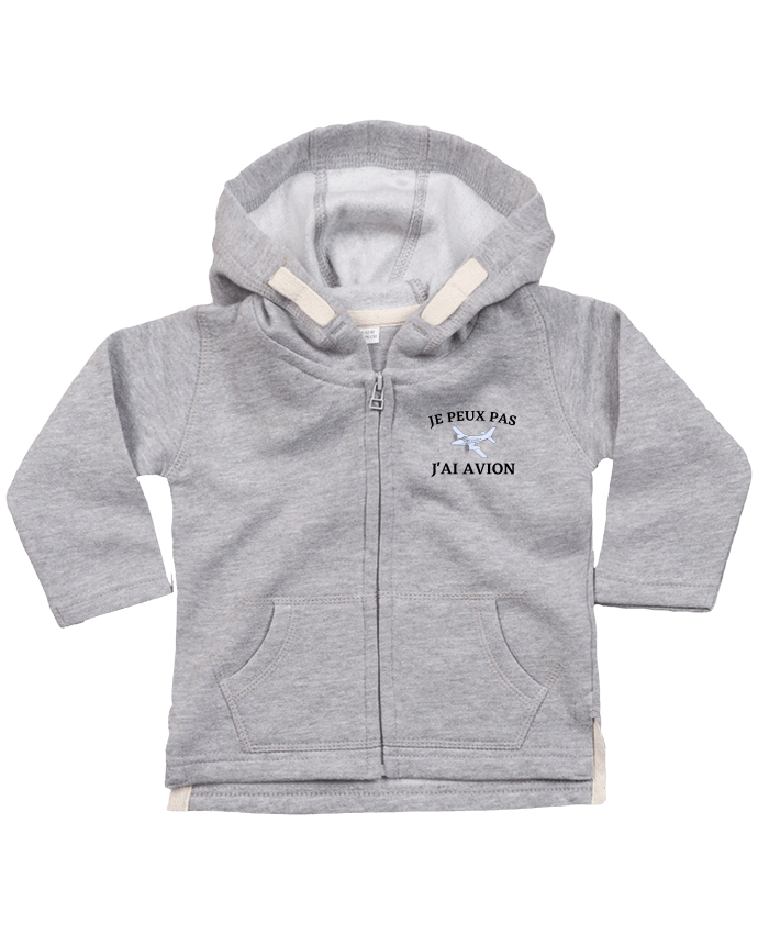 Sweat à capuche bébé zippé Je peux pas j'ai avion par frenchydesign