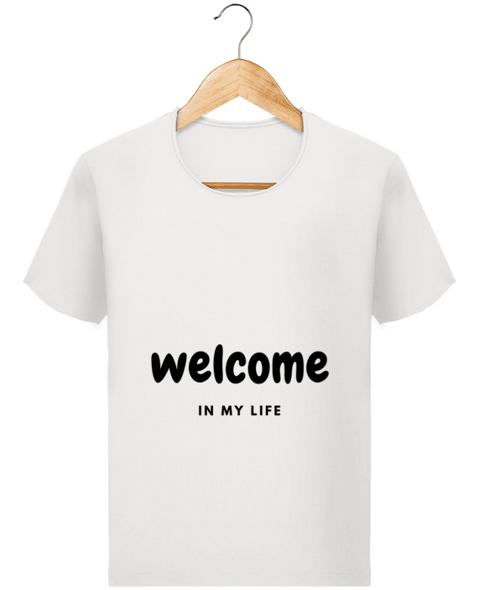  T-shirt Homme vintage Welcome in my life par CustomDesign