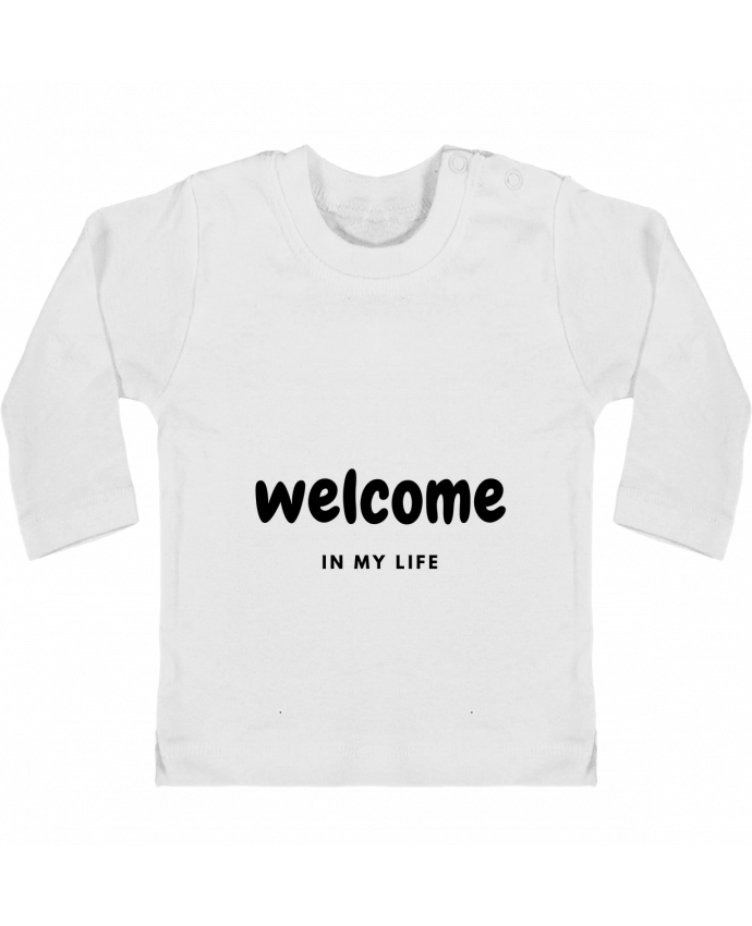 T-shirt bébé Welcome in my life manches longues du designer CustomDesign