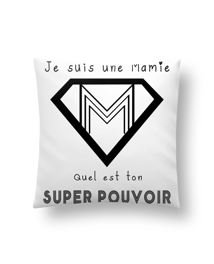 Coussin je suis une mamie, quel est ton super pouvoir ? par A.L.I.