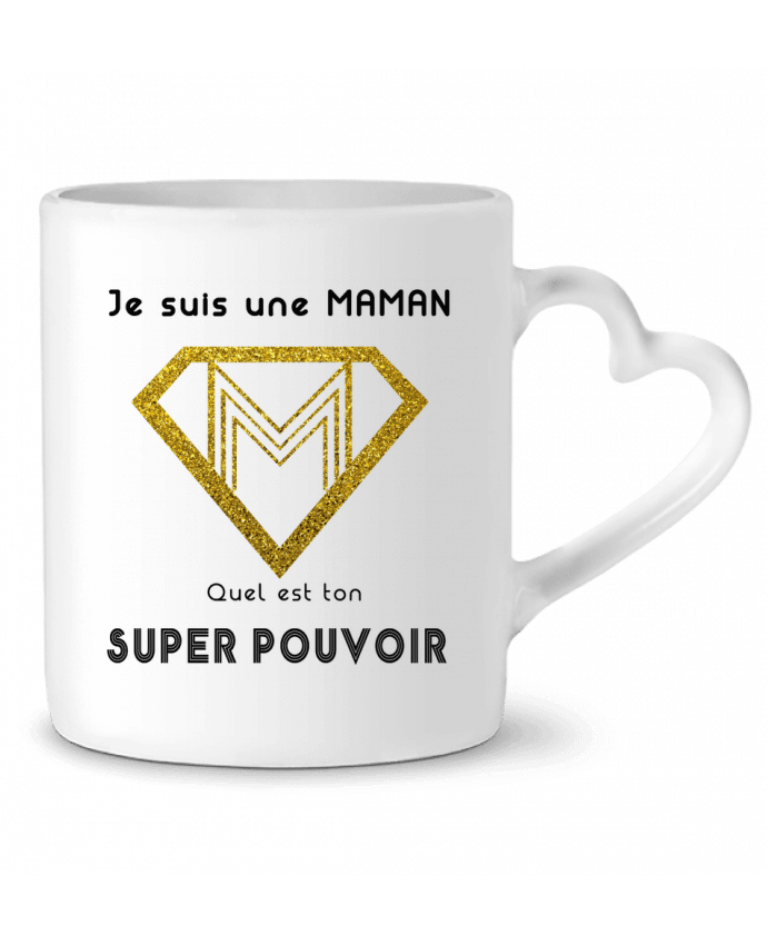 Mug coeur Je suis une super maman quel est ton super pouvoir par A.L.I.