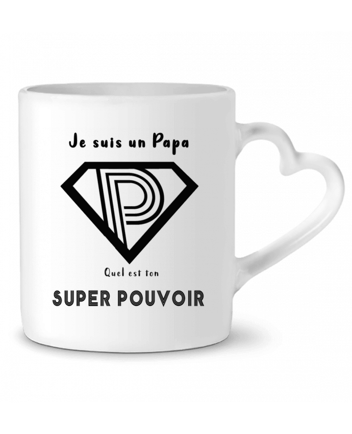 Mug coeur Je suis un papa quel est ton super pouvoir par A.L.I.
