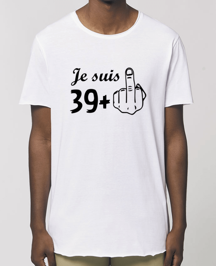 Tee-shirt Homme Je suis 39+ Par  tunetoo