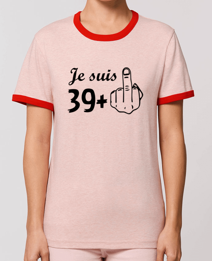 T-shirt Je suis 39+ par tunetoo