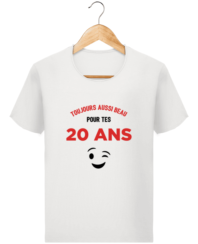  T-shirt Homme vintage Toujours aussi beau pour tes 20 ans par tunetoo