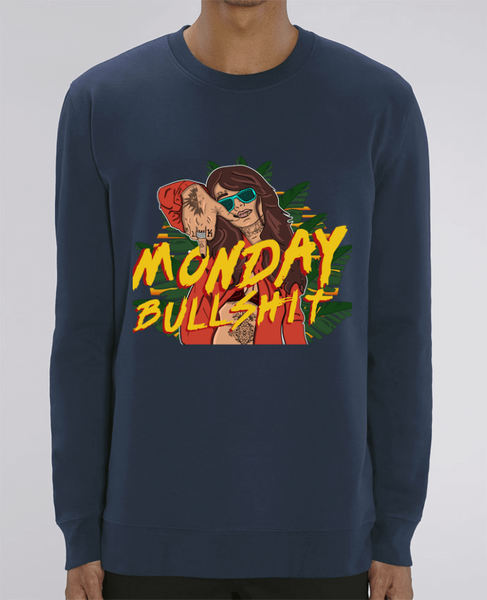 Sweat-shirt Monday Bullshit series Par 