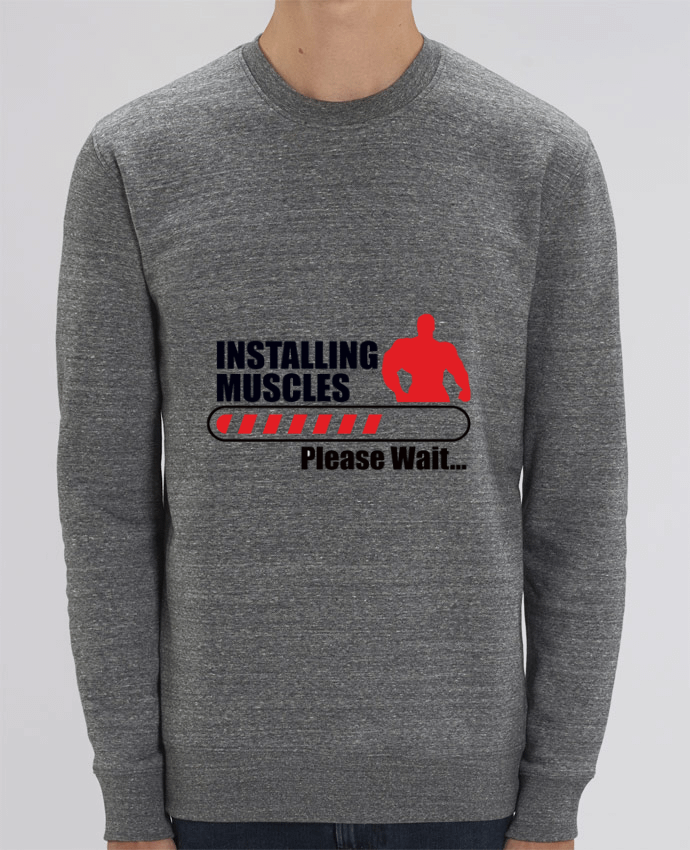 Sweat Col Rond Unisexe 350gr Stanley CHANGER Intalling muscles - Muscles en cours d'installation Par Benichan