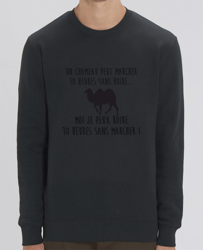 Sweat-shirt Un chameau peut marcher 10 heures sans boire ... Par Benichan