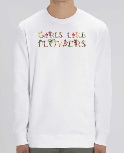 Sweat-shirt Girls like flowers Par tunetoo