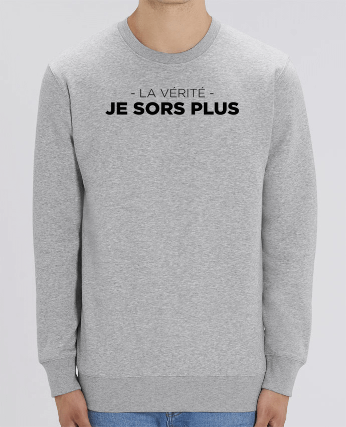 Sweat-shirt La vérité, je sors plus Par tunetoo