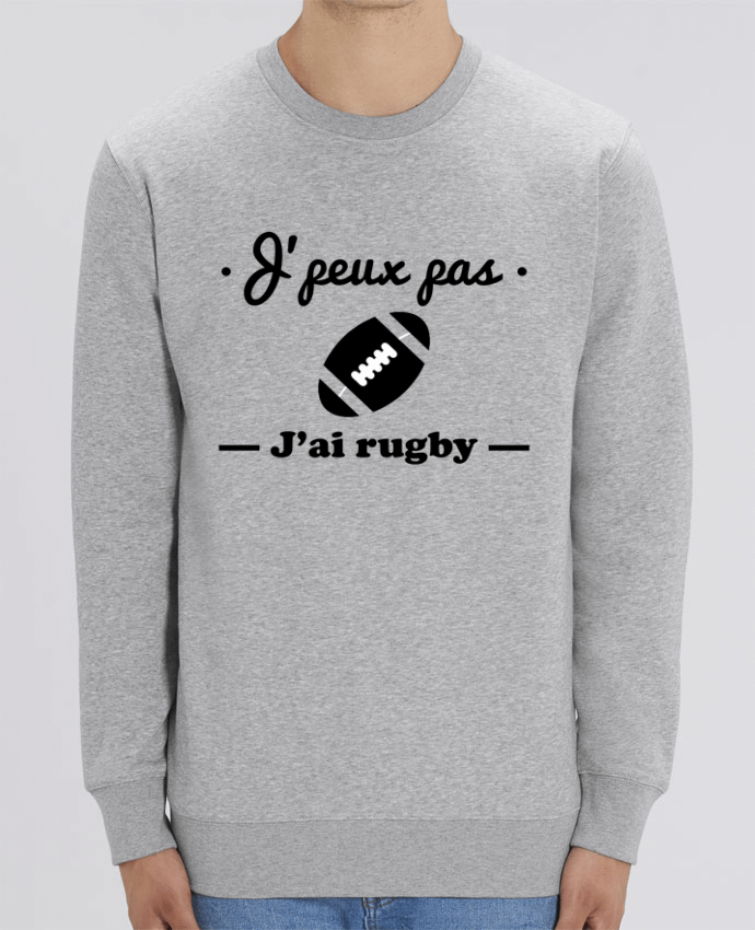 Sweat-shirt J'peux pas j'ai rugby Par Benichan