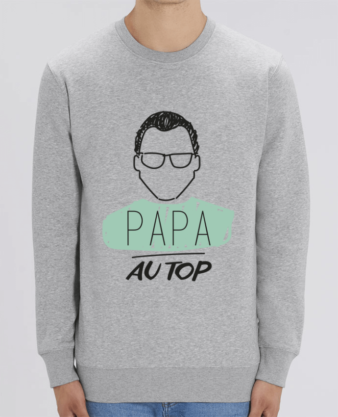 Sweat-shirt DAD ON TOP / PAPA AU TOP Par IDÉ'IN